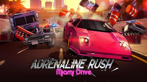 download Adrenaline rush: Miami drive apk